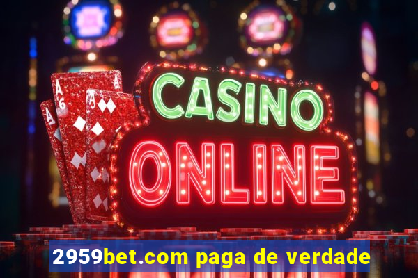 2959bet.com paga de verdade